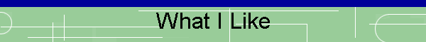 What I Like